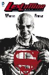 Lex Luthor - Mu z oceli - Brian Azzarello; Lee Bermejo