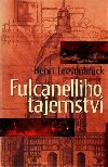 Fulcanelliho tajemstv - Henri Loevenbruck
