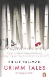 Grimm Tales: For Young and Old - Pullman Philip
