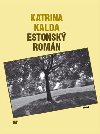 Estonsk romn - Katrina Kalda