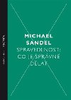 Spravedlnost: Co je sprvn dlat - Michael Sandel