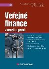 Veejn finance v teorii a praxi - Alena Maaytov; Jan Pavel; Frantiek Ochrana