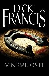 V nemilosti - Dick Francis