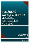 Romnsk jazyky a etina ve svtle paralelnch korpus - Petr ermk,Olga Ndvornkov