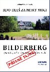 Bilderberg Kdo tah za nitky moci - Gerhard Wisnewski
