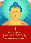 Jak se vci maj - Souasn vod do Buddhova uen - Lama Ole Nydahl