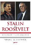 Stalin a Roosevelt - Portrt partnerstv - Susan Butlerov