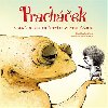 Pracháček - Velké dobrodružství se zlatou žábou - Olga Stankovičová
