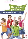 Hyperaktivn pedkolci - Petra krdlkov; Jan Mare