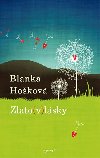 Zlato(v)lsky - Blanka Hokov