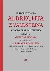 Historie ivota Albrechta z Valdtejna - Alessandro Catalano