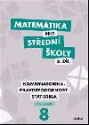 Matematika pro stedn koly 8.dl Pracovn seit - R. Horensk; I. Jan; Martina Kvtoov