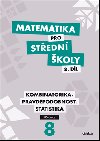 Matematika pro stedn koly 8.dl Uebnice - R. Horensk; I. Jan; Martina Kvtoov