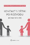Kontakt s dtmi po rozvodu - Tom Novk; Simona Corradiniov; Radim Vypuk