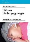 Dtsk otolaryngologie - nejastj situace v ambulantn praxi - Zdeka Kuchynkov