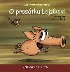O prasátku Lojzíkovi - Jak vycvičit vrabce - Pavel Ondrašík, Táňa Ondrašíková