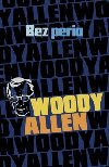 Bez peria - Woody Allen