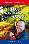 Lekce Norbekova - Cesta k mld a zdrav - Mirzakarim Norbekov