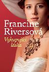 Vykupujc lska - Francine Riversov