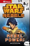 Star Wars - Rebels Rebel Power! (guided reading series) - Nesworthy Lauren
