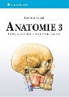 Anatomie 3 - Radomír Čihák