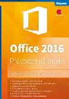 Office 2016 - Prvodce uivatele - Josef Pecinovsk; Rudolf Pecinovsk