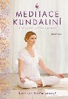 Meditace kundalini - Cesta k osobn promn a kreativit - Kathryn McCuskerov
