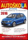 Autoškola 2016 - Moderní učebnice a testové otázky - Václav Minář