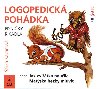 Logopedick pohdka aneb Jak zvtka nauila Matska hezky mluvit  - 2CD - rka Kavanov