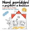 Nové povídání o pejskovi a kočičce - Vlastimil Peška