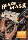 Black Mask - Vbor detektivnch povdek z legendrnho americkho asopisu - Otto Penzler