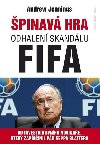 pinav hra - Odhalen skandlu FIFA - Andrew Jennings