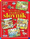 Prv detsk obrzkov slovnk - Vydavatestvo MATYS