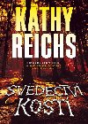Svdectv kost - Kathy Reichs