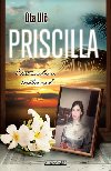 Priscilla - Dost svévolně se košatící osud - Ota Ulč