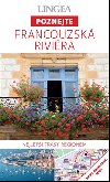 Francouzsk Rivira - prvodce Poznejte - Lingea