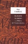Filosofie mladho Ludwiga Wittgensteina - Petr Glombek