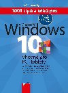 1001 tip a trik pro Microsoft Windows 10 - Josef Pecinovsk