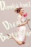 Divok kvet - Drew Barrymore