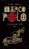 Marco Polo II - Za velkou zdí - Muriel Romana