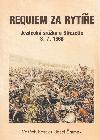 Requiem za ryte - Jezdeck srka u Stezetic 3. 7. 1899 - Vojtch Kessler, Josef rmek