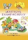 Sktkov z Kamenn Hrky - Irena Kaftanov; Dagmar Jekov