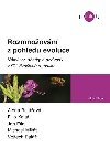 Rozmnoovn z pohledu evoluce - Nmluvy, satky a podvody v i ivoich a rostlin - Alena Balov; Jan Fla; Michael Mikt