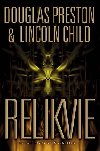 Relikvie - Lincoln Child; Douglas Preston