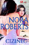Cizinec - Nora Robertsov