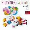 Hurvnek na pouti - CD - Helena tchov; Martin Klsek; Denisa Kirschnerov