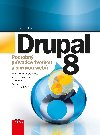 Drupal 8 - Podrobn prvodce tvorbou a sprvou web - Jan Polzer