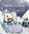 Snhov krlovna - Hans Christian Andersen