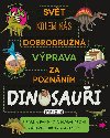 Dobrodrun vprava za poznnm Dinosaui - Universum