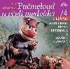 Včelí medvídci a Pučmeloud 4 - Václav Vydra; Josef Dvořák